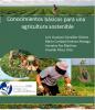 Conocimientos básicos para una agricultura sostenible